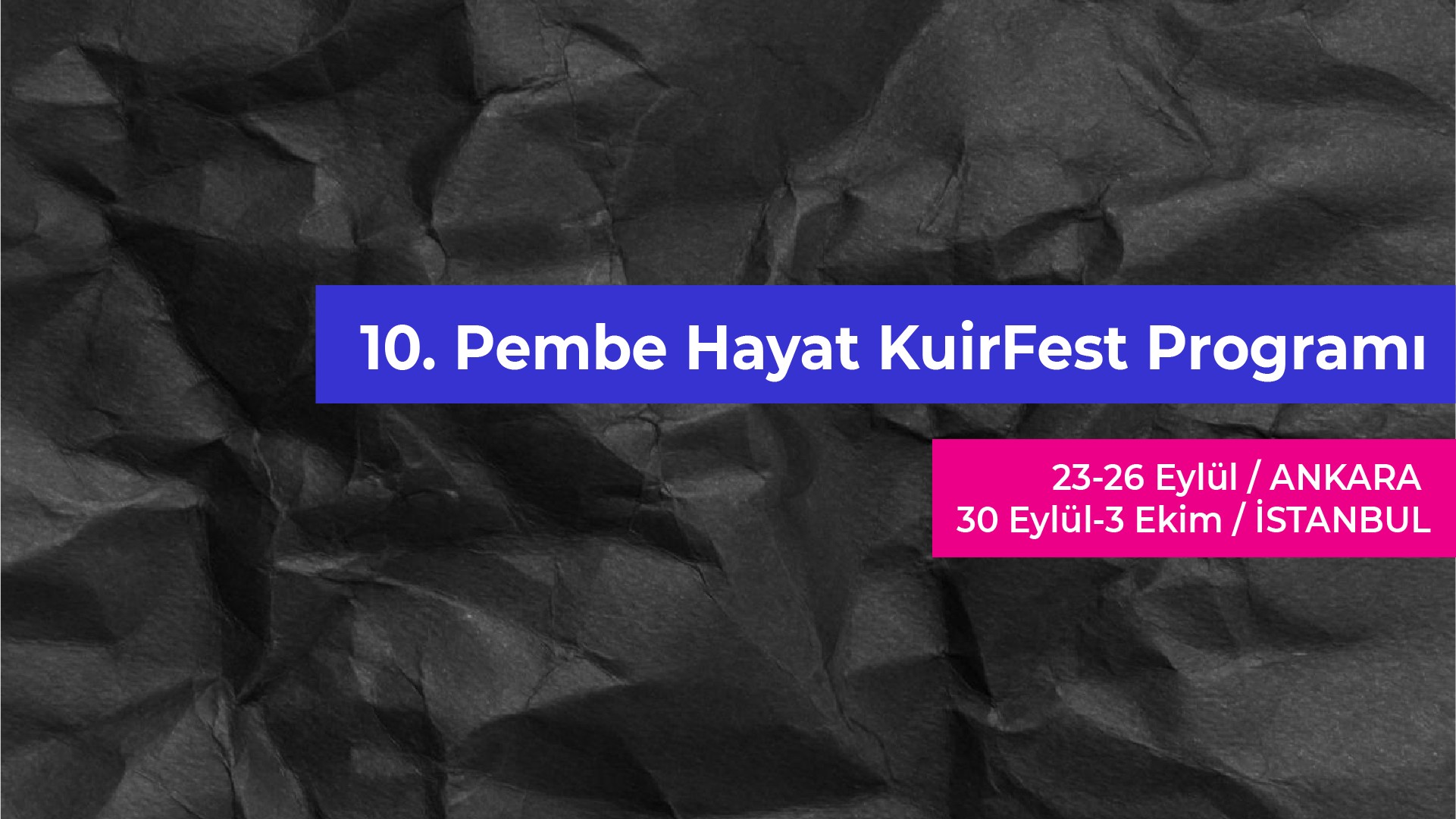 10. Pembe Hayat KuirFest programı yayında! | Kaos GL - LGBTİ+ Haber Portalı