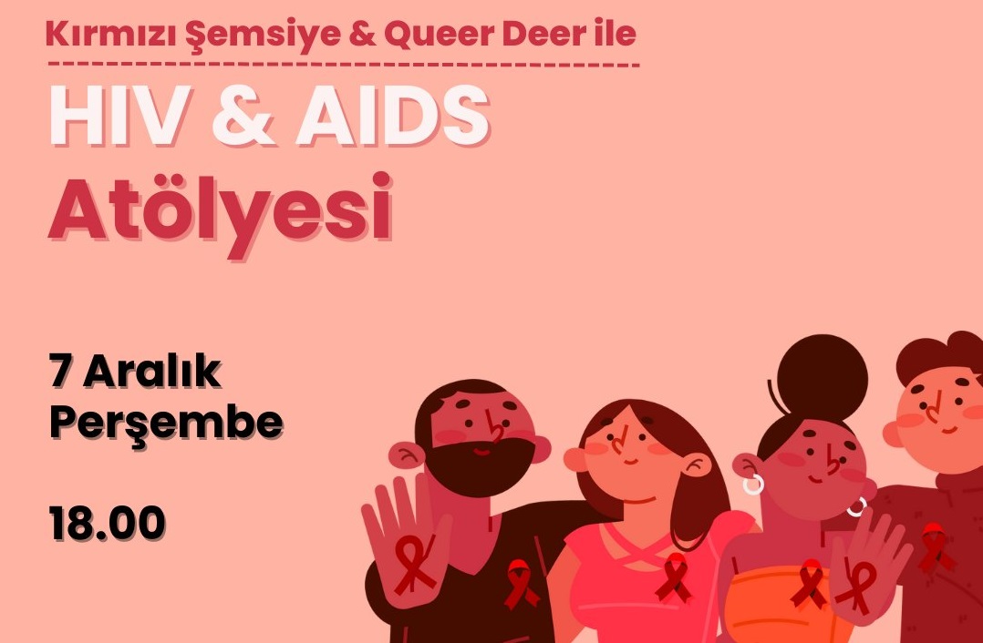 Ankara: “HIV & AIDS Atölyesi” bugün Kaos GL - LGBTİ+ Haber Portalı