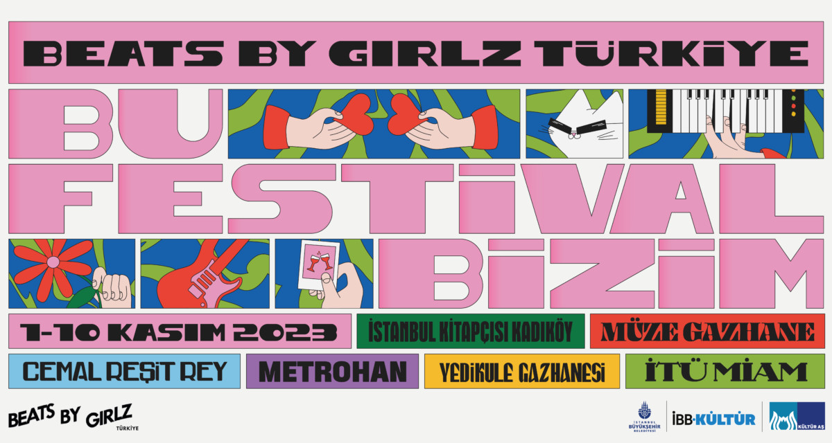 Beats By Girlz Türkiye Festivali bugün başlıyor! Kaos GL - LGBTİ+ Haber Portalı