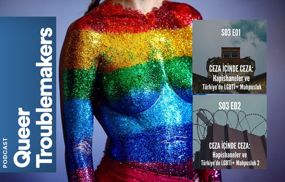 Ceza içinde ceza: Hapishaneler ve Türkiye’de LGBTİ+ mahpusluk Kaos GL - LGBTİ+ Haber Portalı