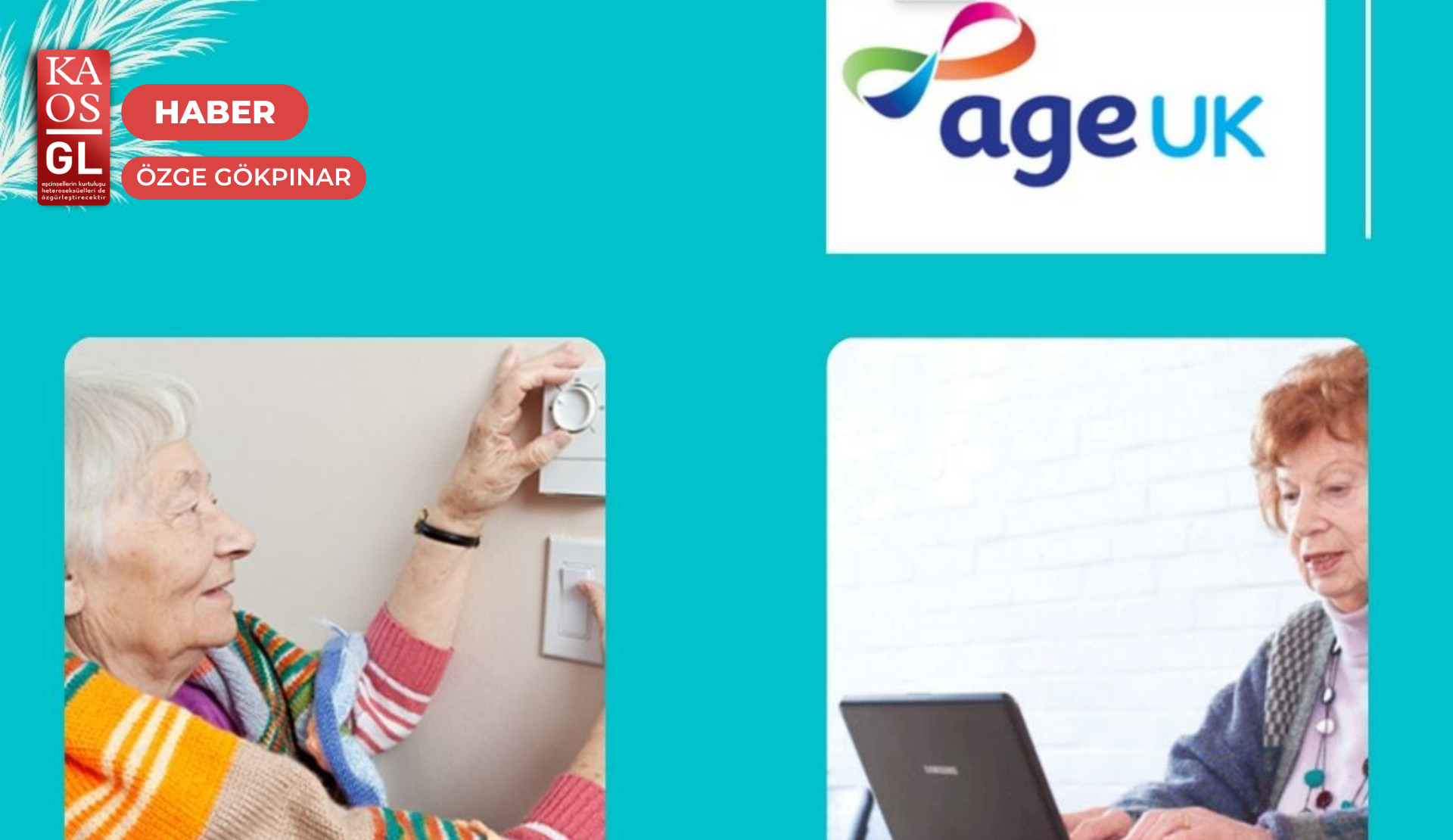 Dünya’dan yaşlı LGBTİ+’lara yönelik iyi örnekler: “Age UK” Kaos GL - LGBTİ+ Haber Portalı