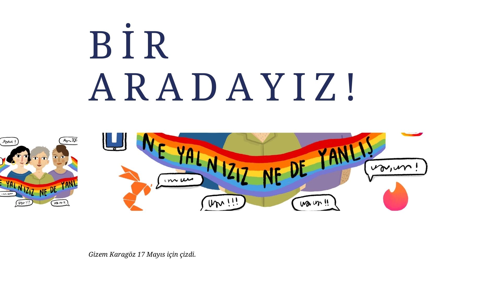 Gizem Karagöz, 17 Mayıs için çizdi: #NefreteKarşıBirArada | Kaos GL - LGBTİ+ Haber Portalı