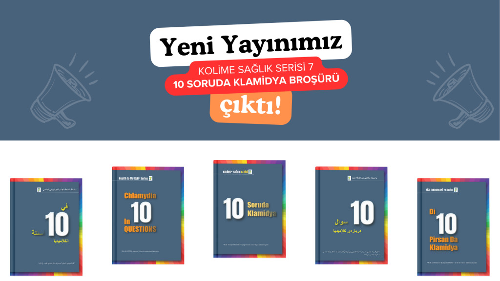 HEVI LGBTI+ released new brochure in five languages: “Chlamydia in 10 Questions” | Kaos GL - News Portal for LGBTI+ News