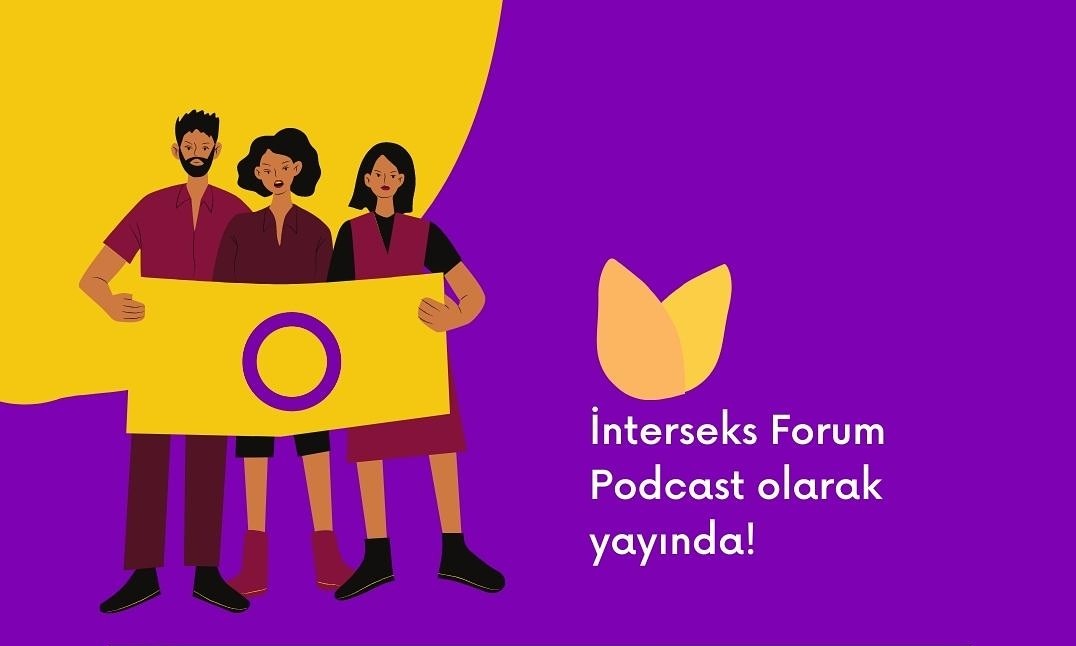 İnterseks Forum, podcast serisi olarak yayında Kaos GL - LGBTİ+ Haber Portalı