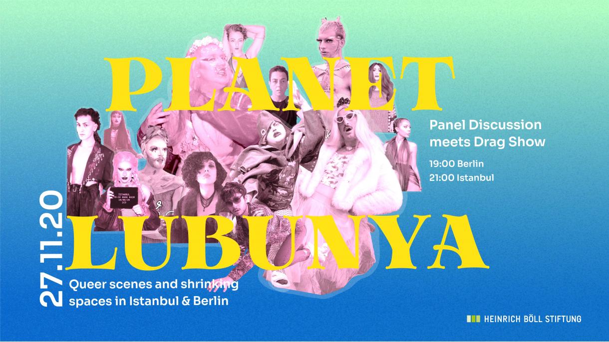 “Planet Lubunya” - Queer Scenes and Shrinking Spaces in Istanbul and Berlin Kaos GL - News Portal for LGBTI+