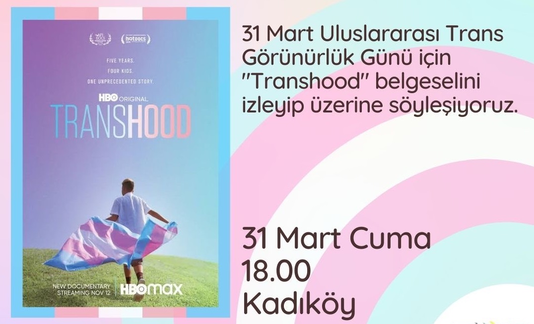 Kadıköy: “Transhood” gösterimi 31 Mart’ta Kaos GL - LGBTİ+ Haber Portalı