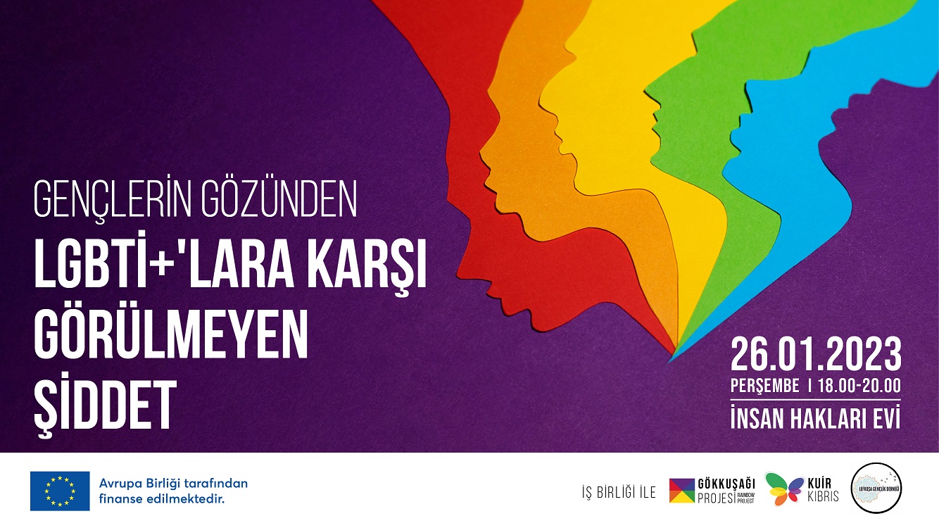 Kuir Kıbrıs’tan “Gençlerin Gözünden LGBTİ+’lara karşı Görülmeyen Şiddet” Kaos GL - LGBTİ+ Haber Portalı
