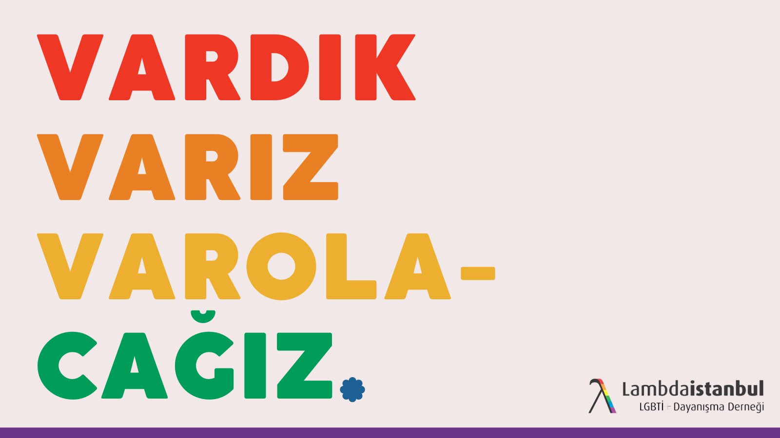 Lambdaistanbul: Onlar gidecek, biz kalacağız! | Kaos GL - LGBTİ+ Haber Portalı Haber