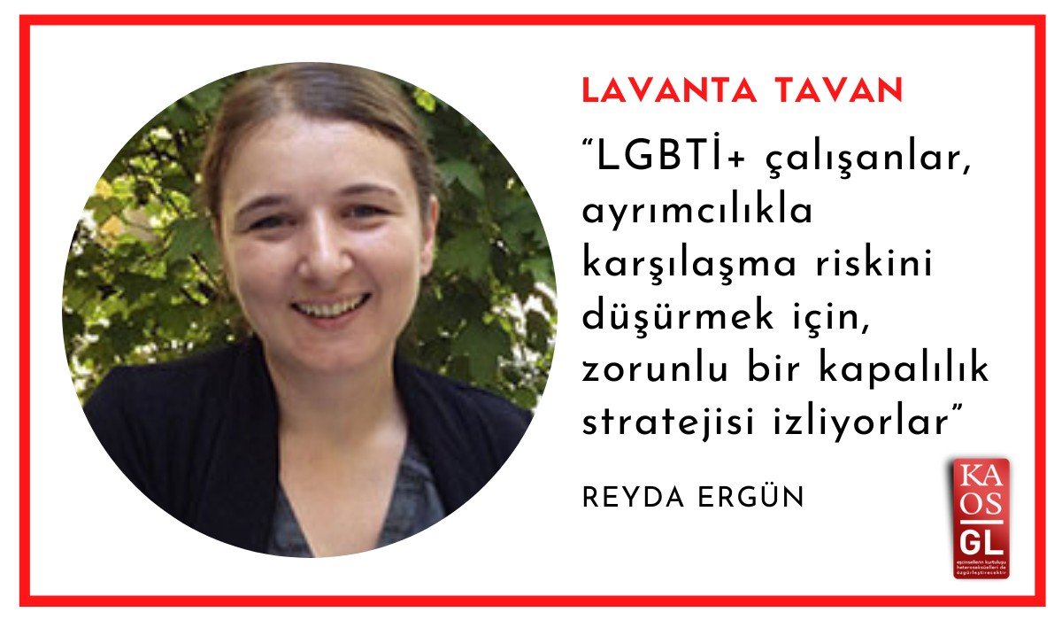 Lavanta Tavan: LGBTİ+ çalışanlar ve zorunlu kapalılık stratejisi / Reyda Ergün Kaos GL - LGBTİ+ Haber Portalı