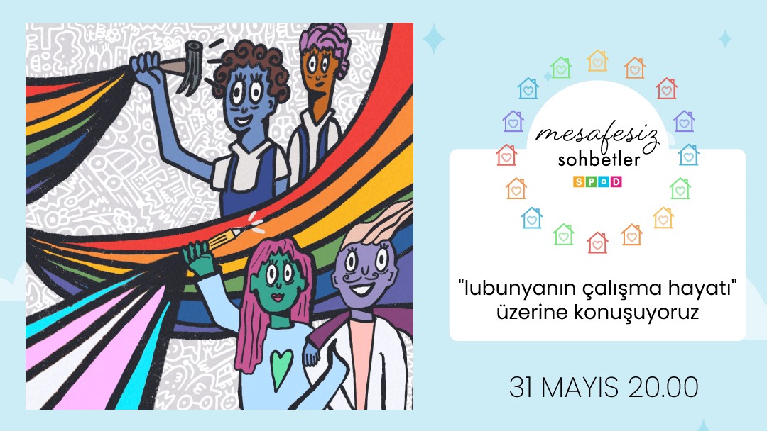 Mesafesiz Sohbetler’de bu hafta: Lubunyanın çalışma hayatı Kaos GL - LGBTİ+ Haber Portalı