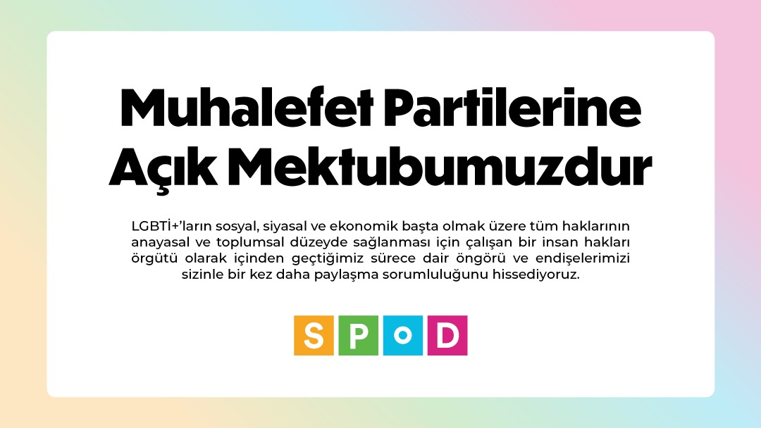 SPoD’dan muhalefet partilerine açık mektup Kaos GL - LGBTİ+ Haber Portalı