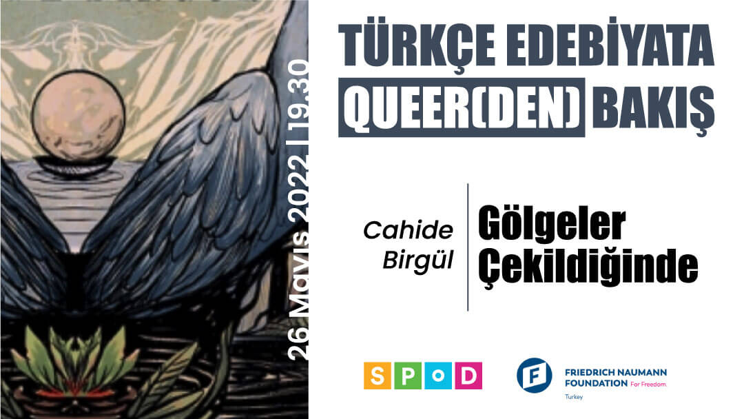 SPoD Türkçe Edebiyata Queer(den) Bakış etkinliklerine devam ediyor: “Gölgeler Çekildiğinde” | Kaos GL - LGBTİ+ Haber Portalı Haber