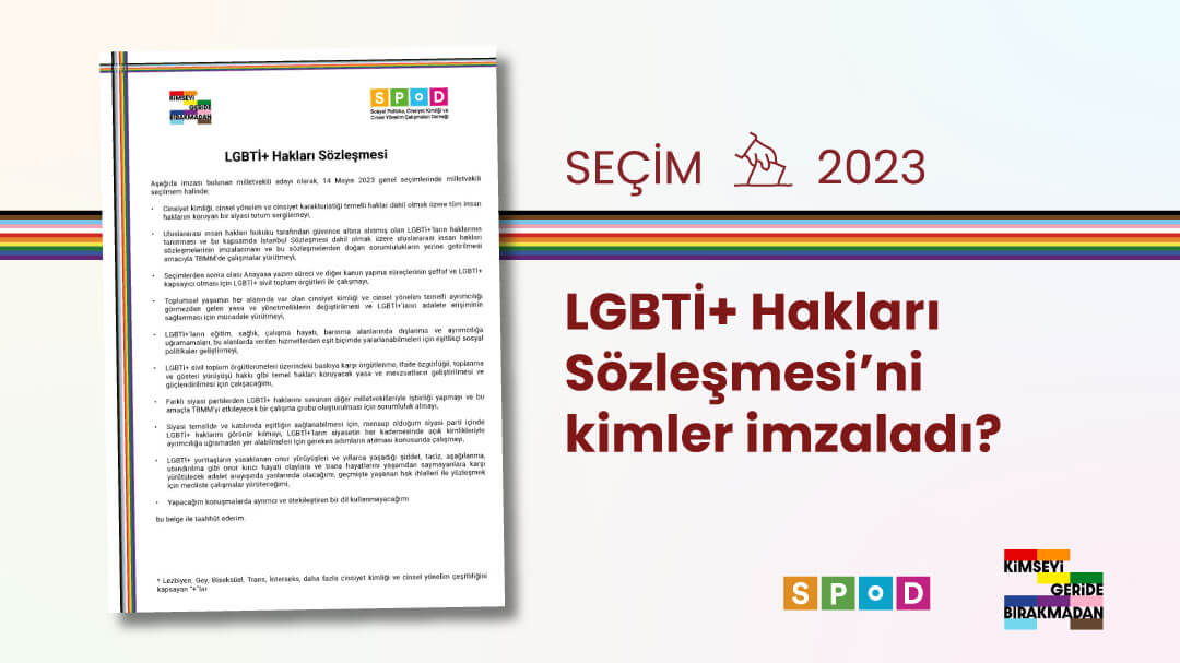 SPoD’un LGBTİ+ Hakları Sözleşmesi’ni 58 aday imzaladı Kaos GL - LGBTİ+ Haber Portalı
