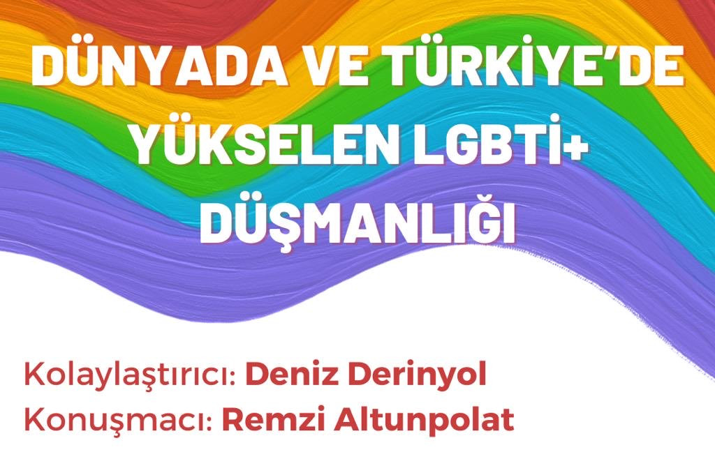 SYKP’den “Dünyada ve Türkiye’de Yükselen LGBTİ+ Düşmanlığı” etkinliği Kaos GL - LGBTİ+ Haber Portalı