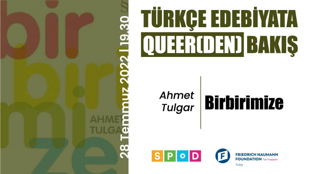 Türkçe Edebiyata Queer(den) Bakış üçüncü dönemi “Birbirimize” ile son buluyor Kaos GL - LGBTİ+ Haber Portalı