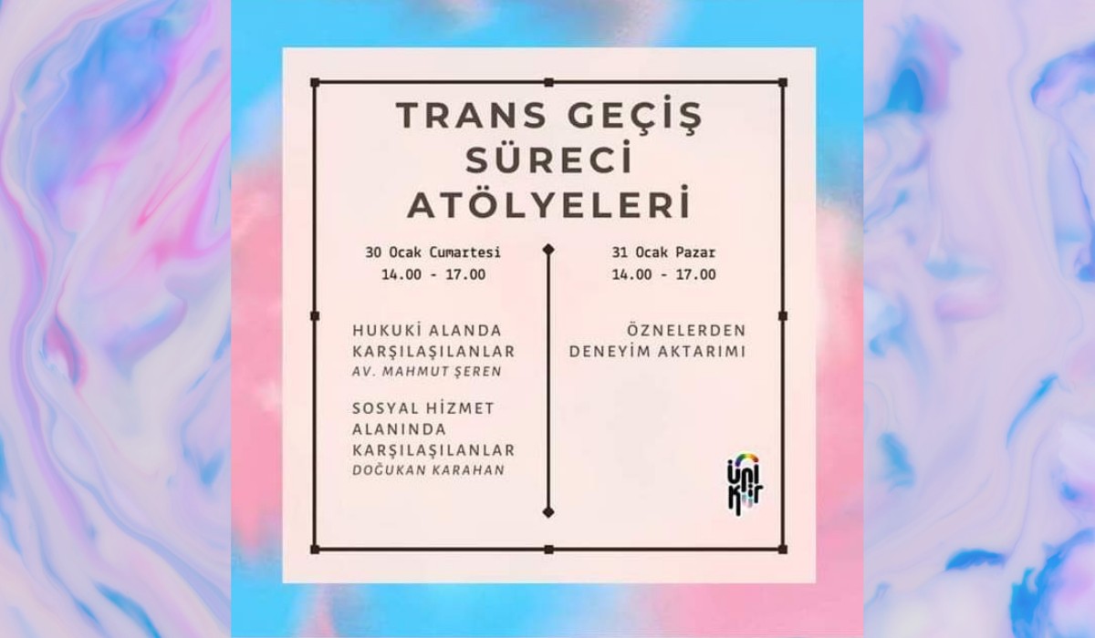 Ünikuir’den trans geçiş süreci atölyeleri Kaos GL - LGBTİ+ Haber Portalı