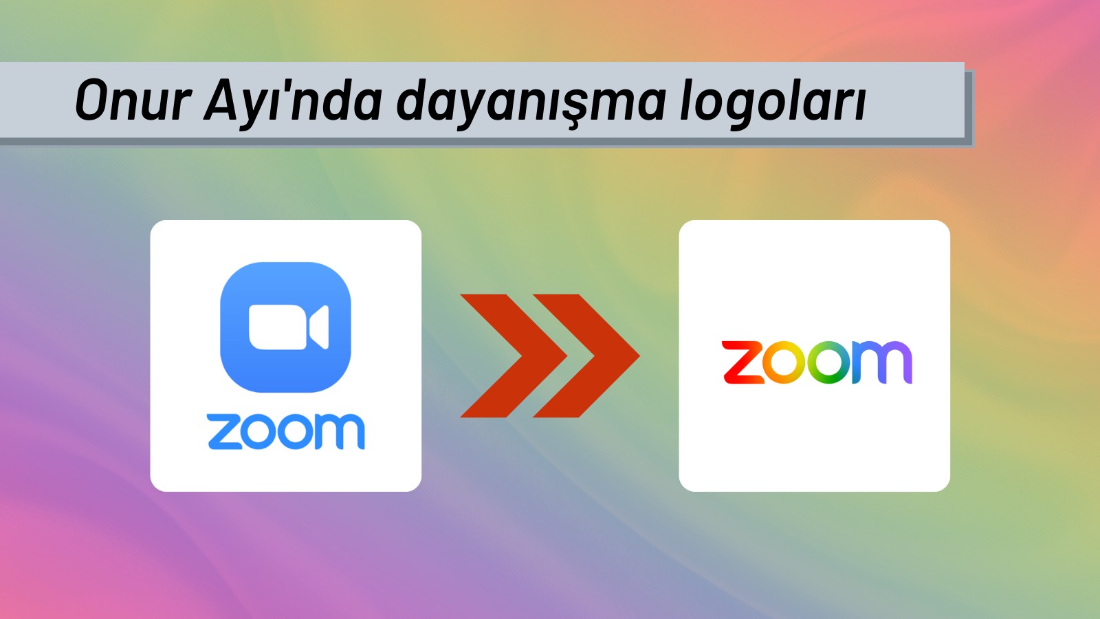 Zoom logosunu gökkuşağına boyadı Kaos GL - LGBTİ+ Haber Portalı