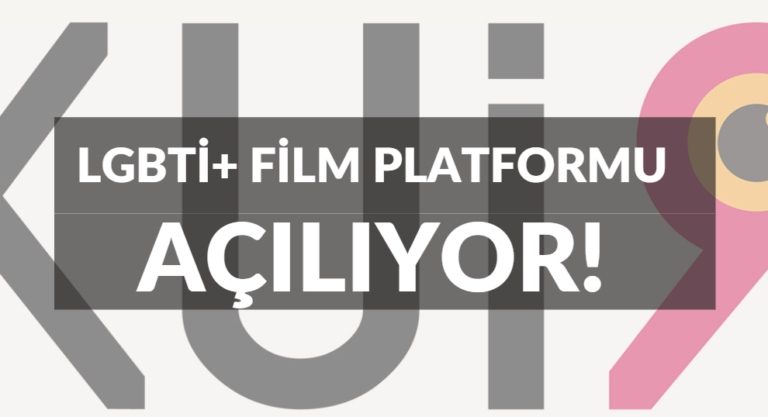 LGBTİ+ Film Platformu kuruluyor Kaos GL - LGBTİ+ Haber Portalı